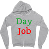 day job Zipper Hoodie