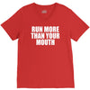 run more than your mouth V-Neck Tee