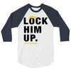 Lock Him Up 3/4 Sleeve Shirt