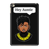 Killmonger Hey Auntie iPad Mini 4