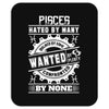 Pisces Hated By Many Wanted By Plenty Mousepad