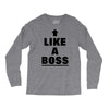 like a boss Long Sleeve Shirts
