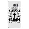 I Am One Blessed Gramps Samsung Galaxy S7