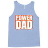 power dad Tank Top