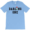 darling one T-Shirt