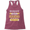 Nobody Is Perfect But If You Are A Grandma You Are Pretty Damn Close Racerback Tank