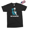 why so british Exclusive T-shirt