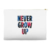 never grow up (2) Accessory Pouches
