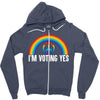 I Am Voting Yes Zipper Hoodie