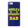strongest dad iPhone 7 Case