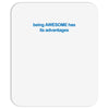 being awesome Mousepad