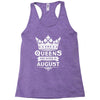 Queens Are Born In August Racerback Tank