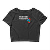 if you met my family you would understand Crop Top