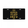kings are born in 1973 License Plate
