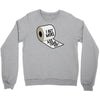 i get more Crewneck Sweatshirt