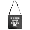 Winning Never Grows Old Adjustable Strap Totes