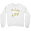 wine outside Crewneck Sweatshirt