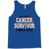 This Is What a Cancer Survivor Looks Like Tank Top