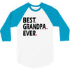 best grandpa ever 3/4 Sleeve Shirt