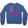 Women's March We are Strong Crewneck Sweatshirt