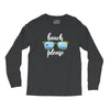 Beach Please Long Sleeve Shirts