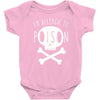 allergic to poison Baby Bodysuit