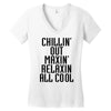 Chillin Out Maxin Relaxin All Cool Women's V-Neck T-Shirt