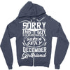This Guy Is Taken By A Super Sexy December Girlfriend Zipper Hoodie