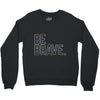 be brave Crewneck Sweatshirt