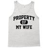 property of my wife Tank Top