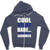 cool story babe, now make me a sandwich Zipper Hoodie