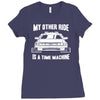 my other ride is a time machine Ladies Fitted T-Shirt