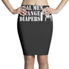 real men change diapers Pencil Skirts