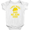 i hate tacos said no juan funny Baby Onesie