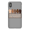 nevertheless she persists iPhoneX Case
