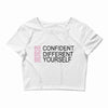 be confident Crop Top