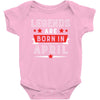 Legends Are Born In April Baby Onesie