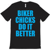 biker chicks do it better T-Shirt