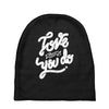 love what you do Baby Beanies