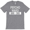 psycho ward T-Shirt