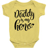 Daddy is my Hero Baby Bodysuit