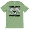research porpoises T-Shirt