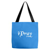 i pray 2 god Tote Bags