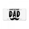 awsome dad License Plate