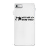 roses are red i'm going to bed iPhone 7 Case