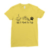 all i need in life Ladies Fitted T-Shirt