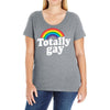 totally gay Ladies Curvy T-Shirt
