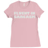 fluent in sarcasm Ladies Fitted T-Shirt