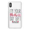 I'm Your Mother's Day Gift Dad Says You're Welcome iPhoneX