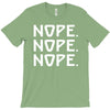 nope nope nope T-Shirt
